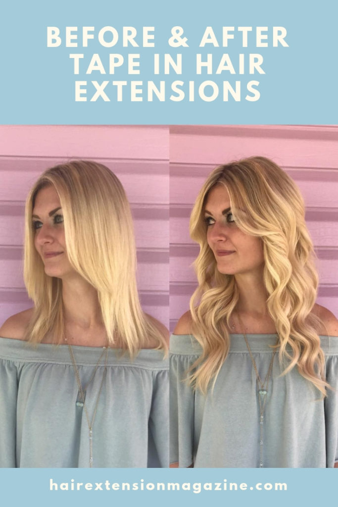Pin it Before and After Tape In Hair Extensions