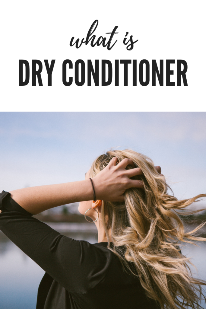 pin it what is dry conditioner