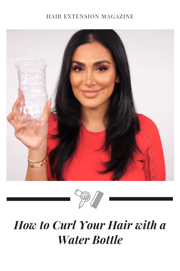 Pin it How to Curl Hair with Water Bottle